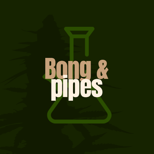 Bong & Pipes